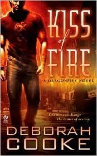 Kiss of Fire: A Dragonfire Novel Contemporary literature