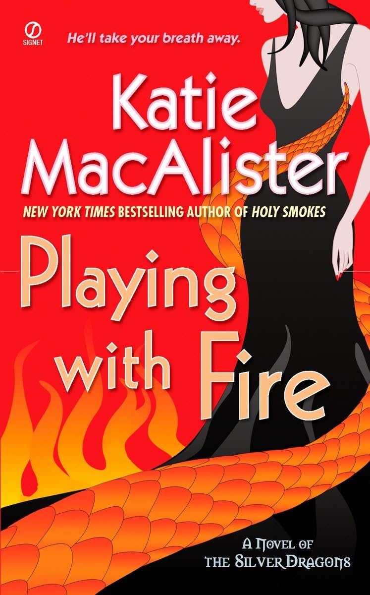 Playing with Fire: A Novel of the Silver Dragons (Silver Dragons Novel, Band 1) Contemporary literature