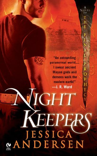 Nightkeepers: A Novel of the Final Prophecy Fantasy & Sci-Fi