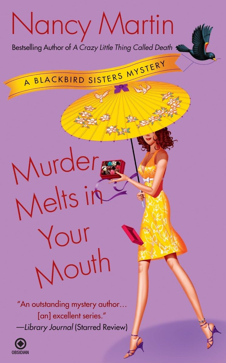 Murder Melts in Your Mouth: A Blackbird Sisters Mystery Contemporary literature