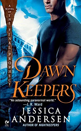 Dawnkeepers: A Novel of the Final Prophecy Contemporary Romance