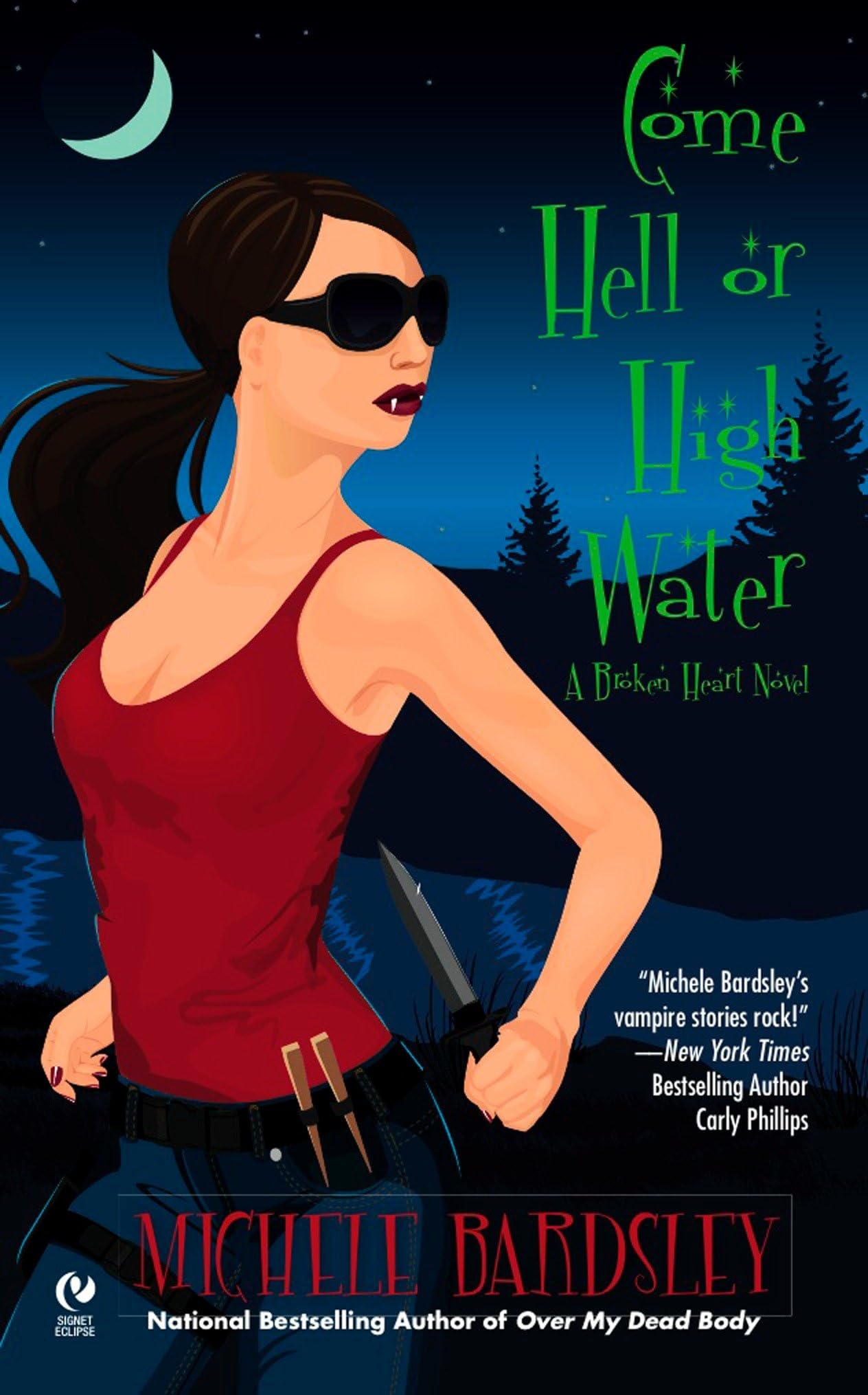 Come Hell or High Water: A Broken Heart Novel (Broken Heart Vampires, Band 6) Contemporary literature