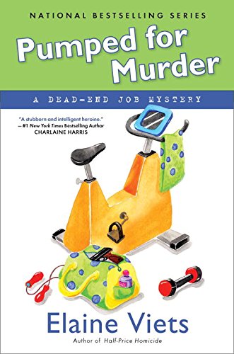 Pumped for Murder: A Dead-end Job Mystery (Dead-End Job Mysteries, 10, Band 10) Detective & CSI