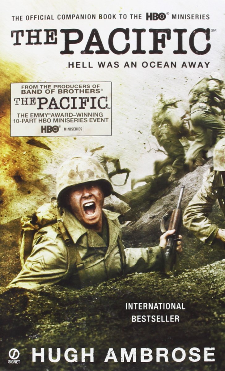 The Pacific: Hell Was an Ocean away. The Official Companion Book to the HBO Miniseries Books