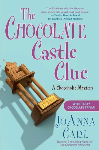 The Chocolate Castle Clue: A Chocoholic Mystery (Chocoholic Mysteries, 11, Band 11) Detective & CSI