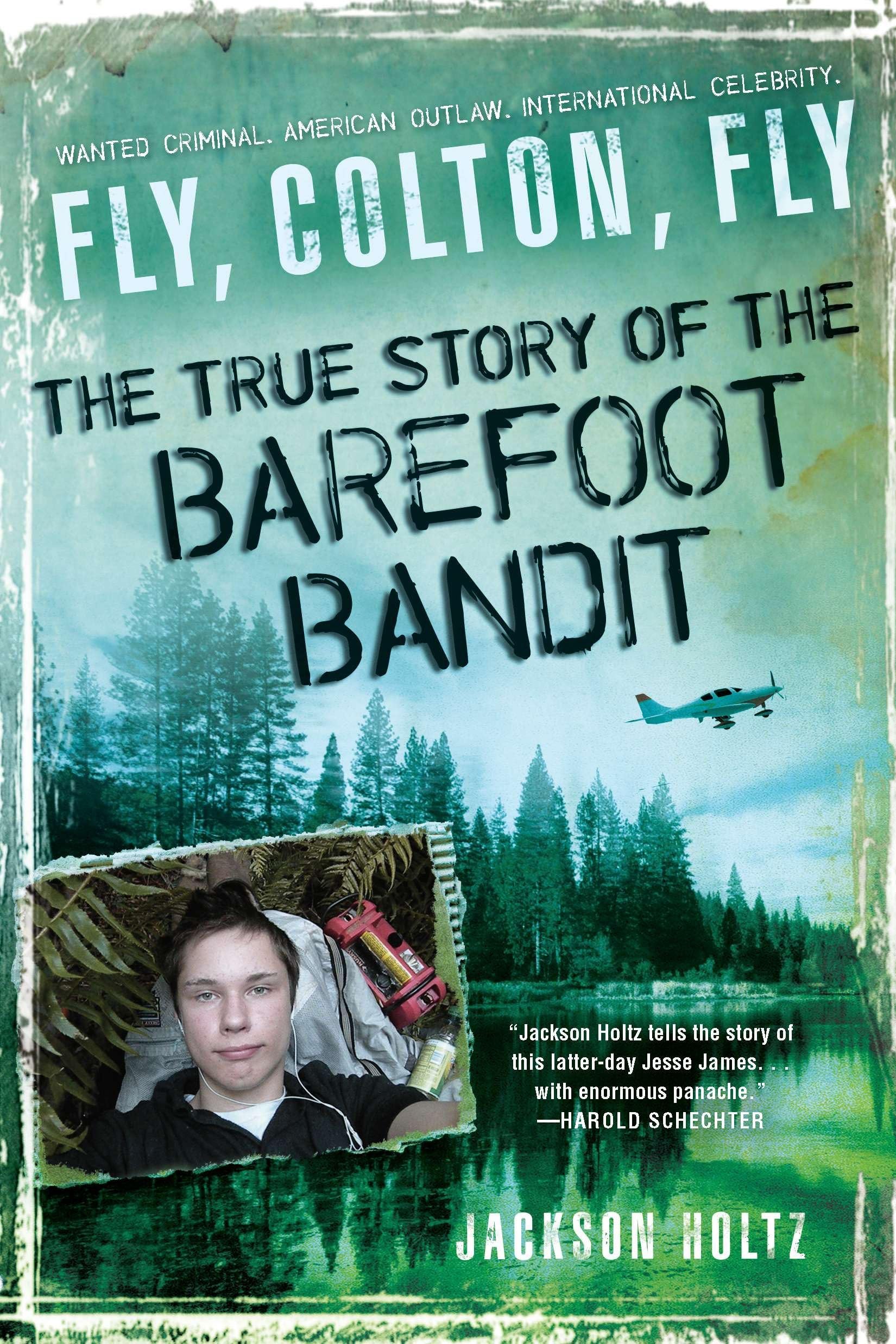 Fly, Colton, Fly: The True Story of the Barefoot Bandit Law