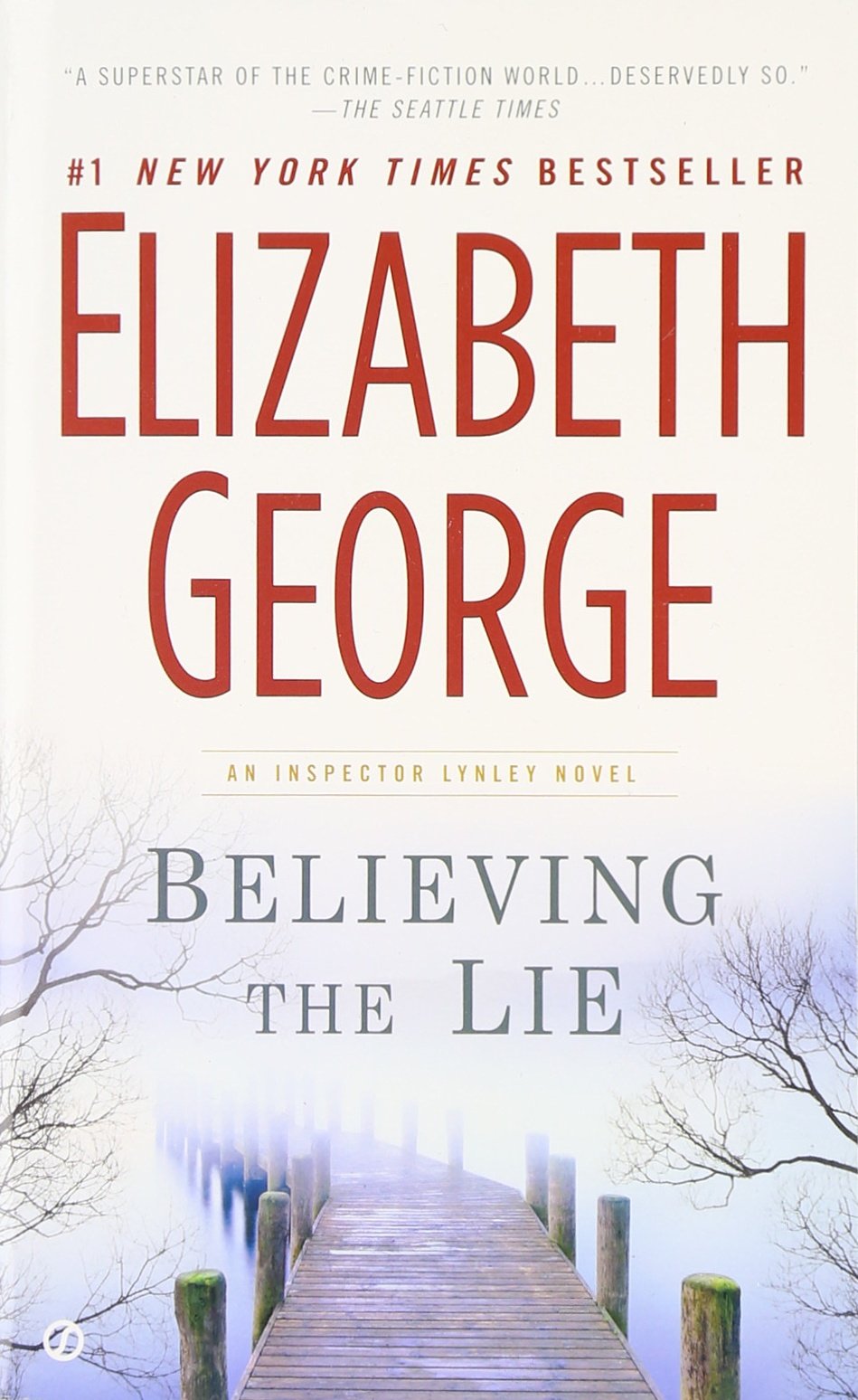 Believing the Lie: A Lynley Novel: An Inspector Lynley Novel Contemporary literature