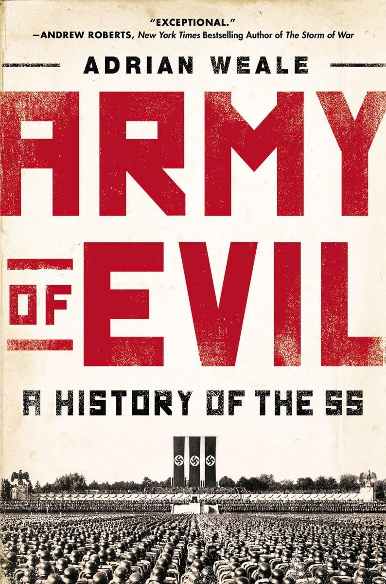 Army of Evil: A History of the SS Social Sciences