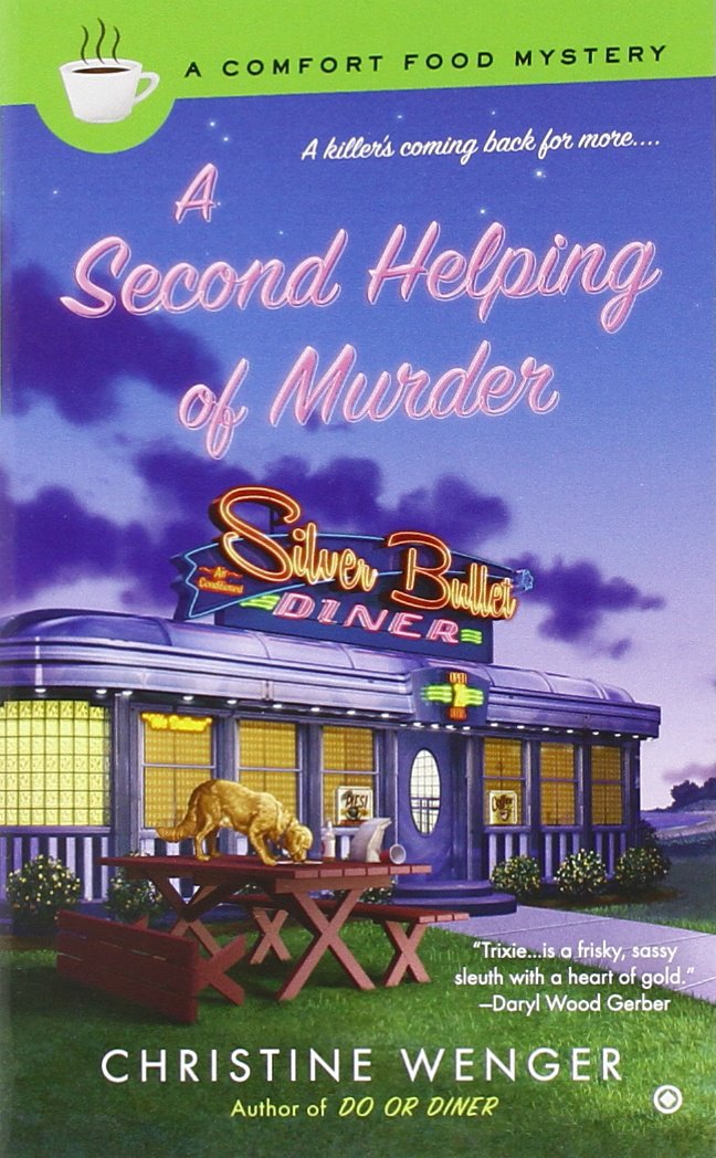 A Second Helping of Murder (Comfort Food Mysteries) Detective & CSI