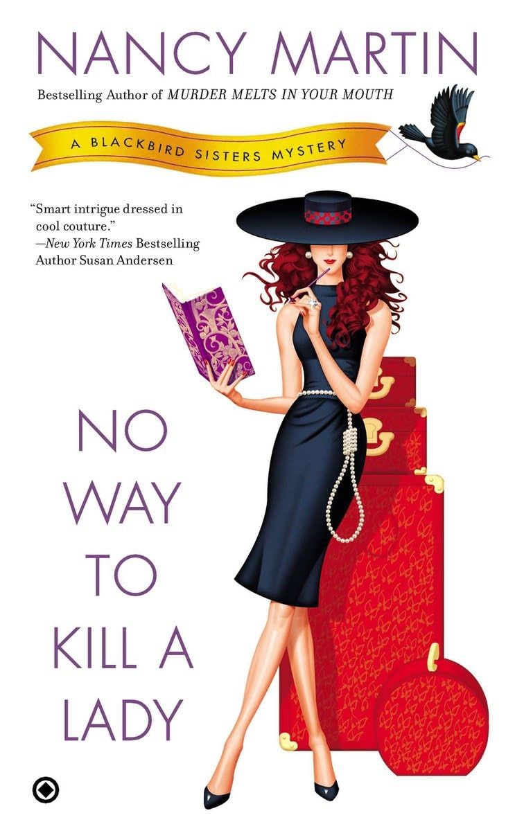 No Way to Kill a Lady: A Blackbird Sisters Mystery Contemporary literature