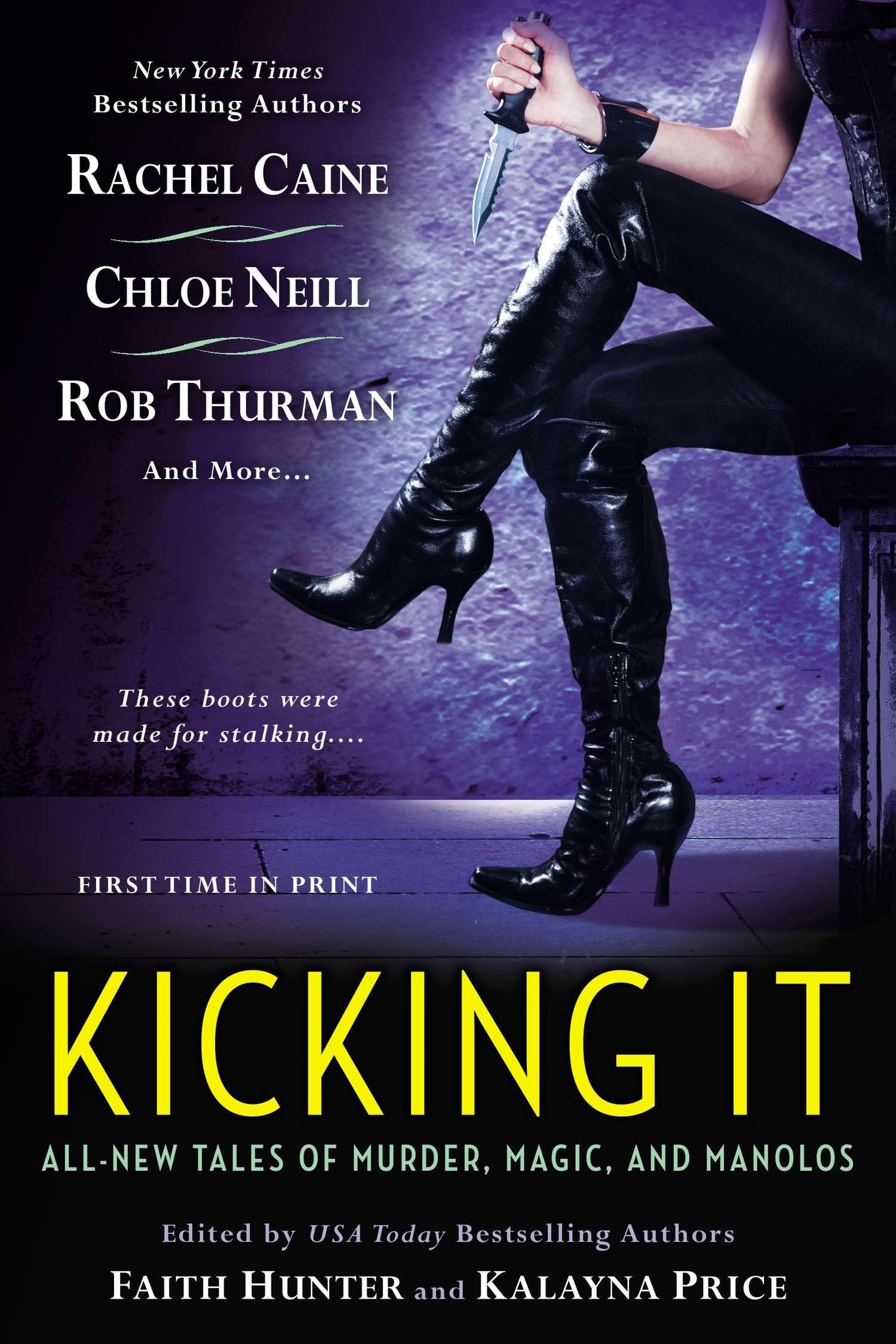 Kicking It: All New Tales of Murder, Magic and Manolos Contemporary literature