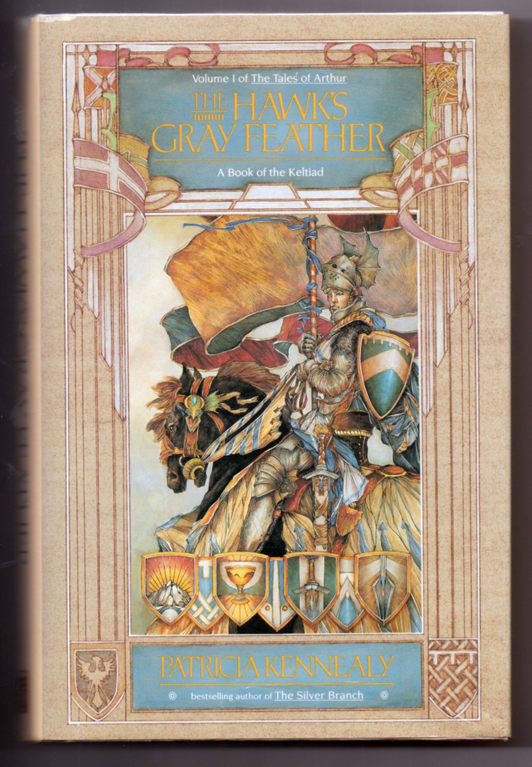 Kennealy Patricia : Hawk'S Gray Feather (Hbk): 001 (The Tales of Arthur) book