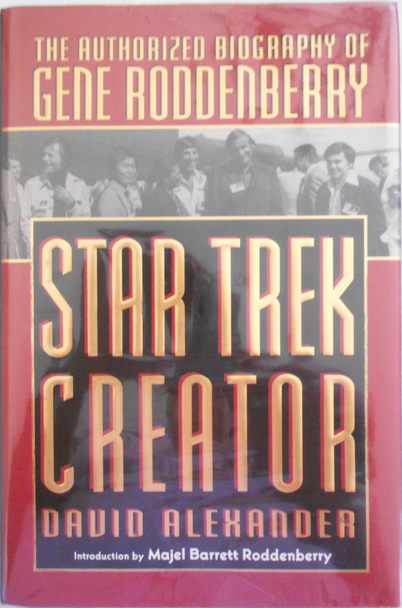 Star Trek Creator: The Authorized Biography of Gene Roddenberry: Authorised Biography of Gene Roddenberry (Roc S.) Horror & Mystery