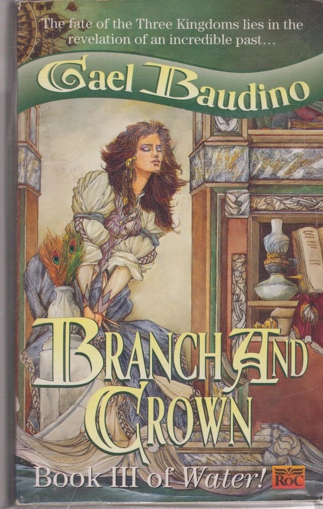 Branch And Crown: Book Iii of Water! Contemporary literature