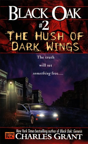 Black Oak 2: The Hush of Dark Wings Horror & Mystery