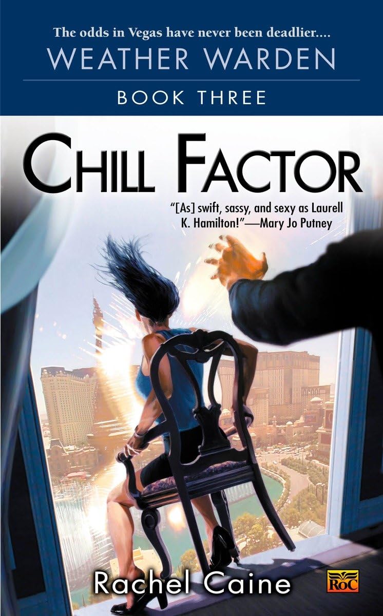 Chill Factor: Book Three of the Weather Warden Action & Adventure