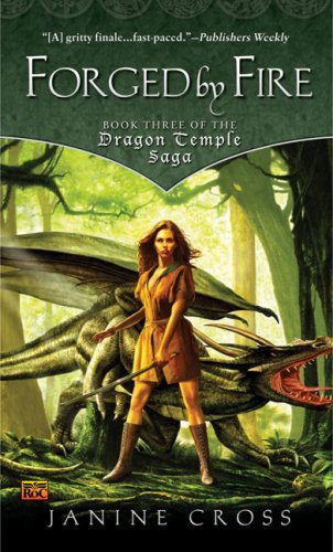 Forged by Fire (Dragon Temple Saga, Band 3) Fantasy & Sci-Fi
