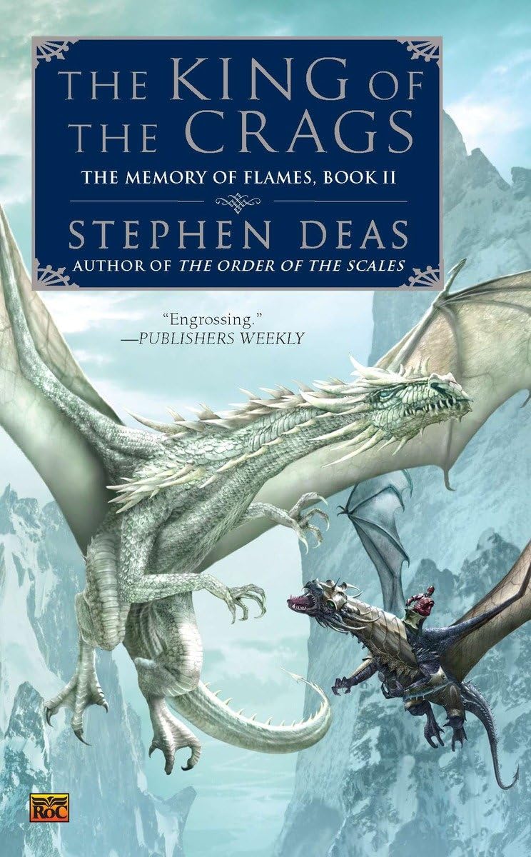 The King of the Crags: The Memory of Flames, Book II book
