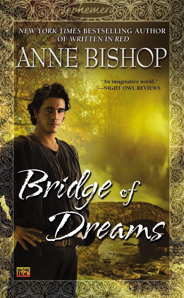 Bridge of Dreams (Ephemera, Band 3) Contemporary literature