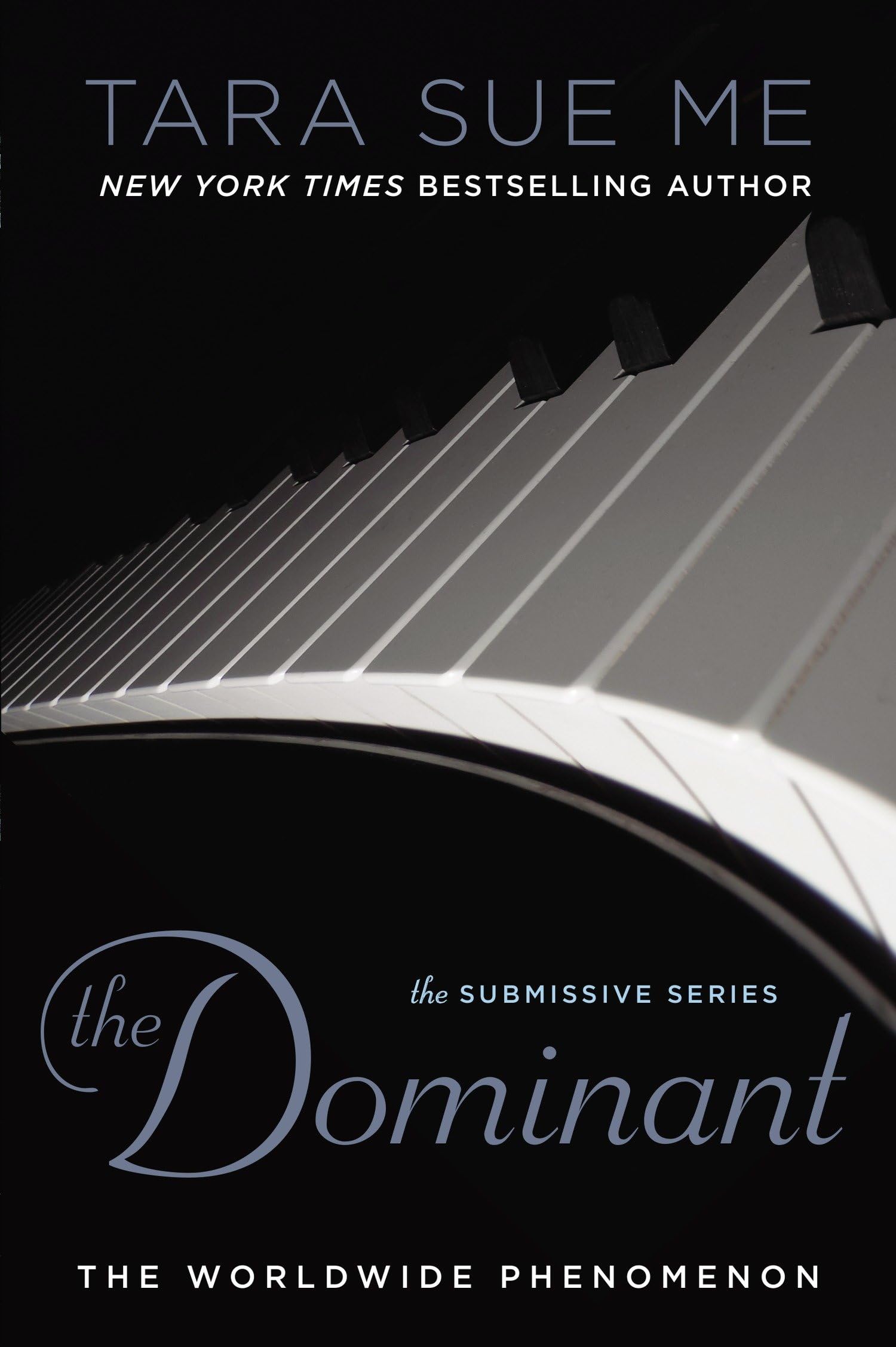 The Dominant (The Submissive Series, Band 2) Contemporary literature