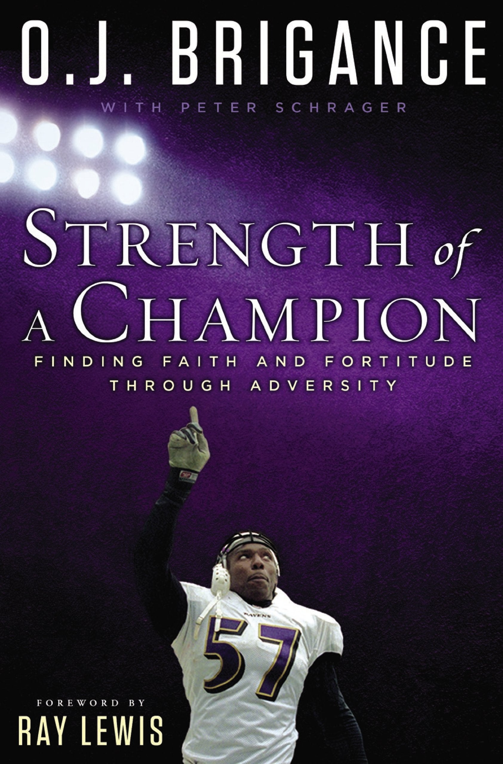 Strength of a Champion: Finding Faith and Fortitude Through Adversity Sports