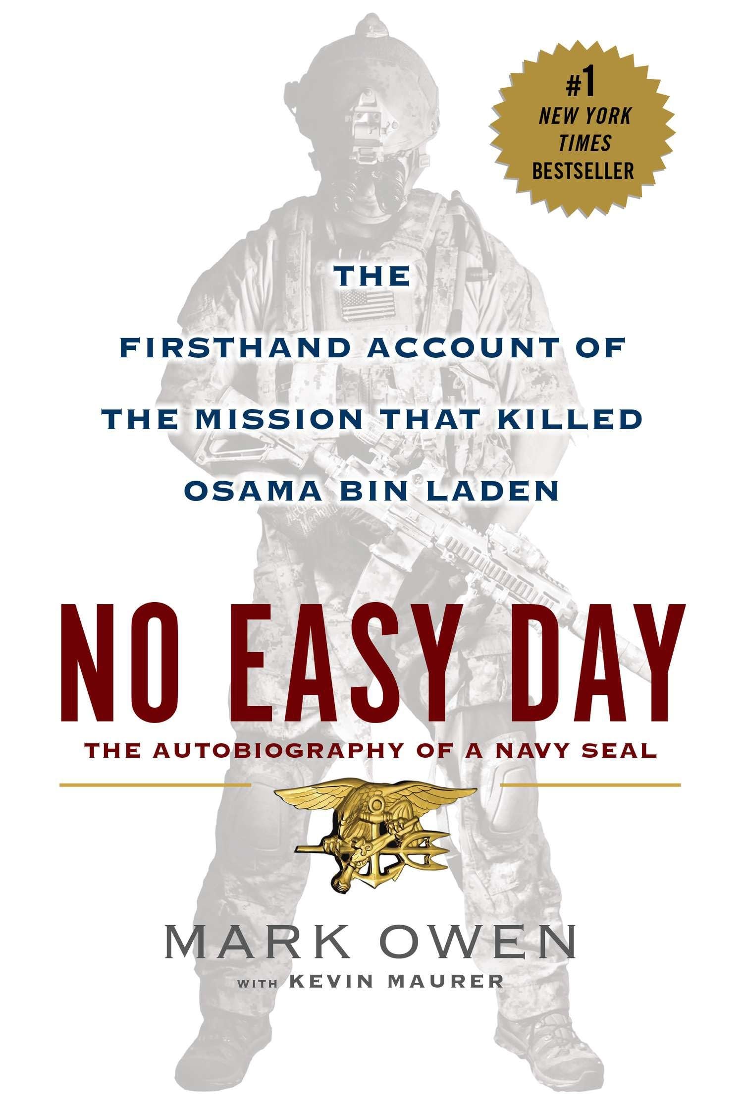 No Easy Day: The Firsthand Account of the Mission that Killed Osama Bin Laden book