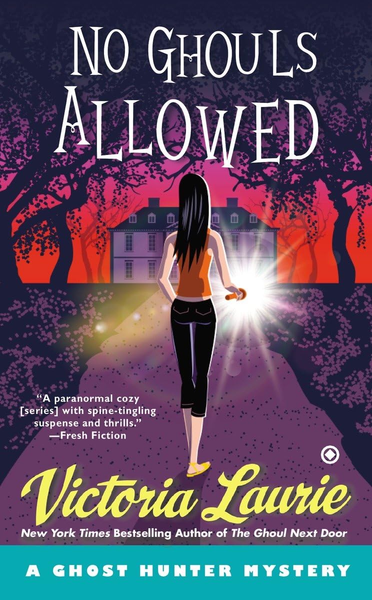 No Ghouls Allowed (Ghost Hunter Mystery, Band 9) Horror & Mystery