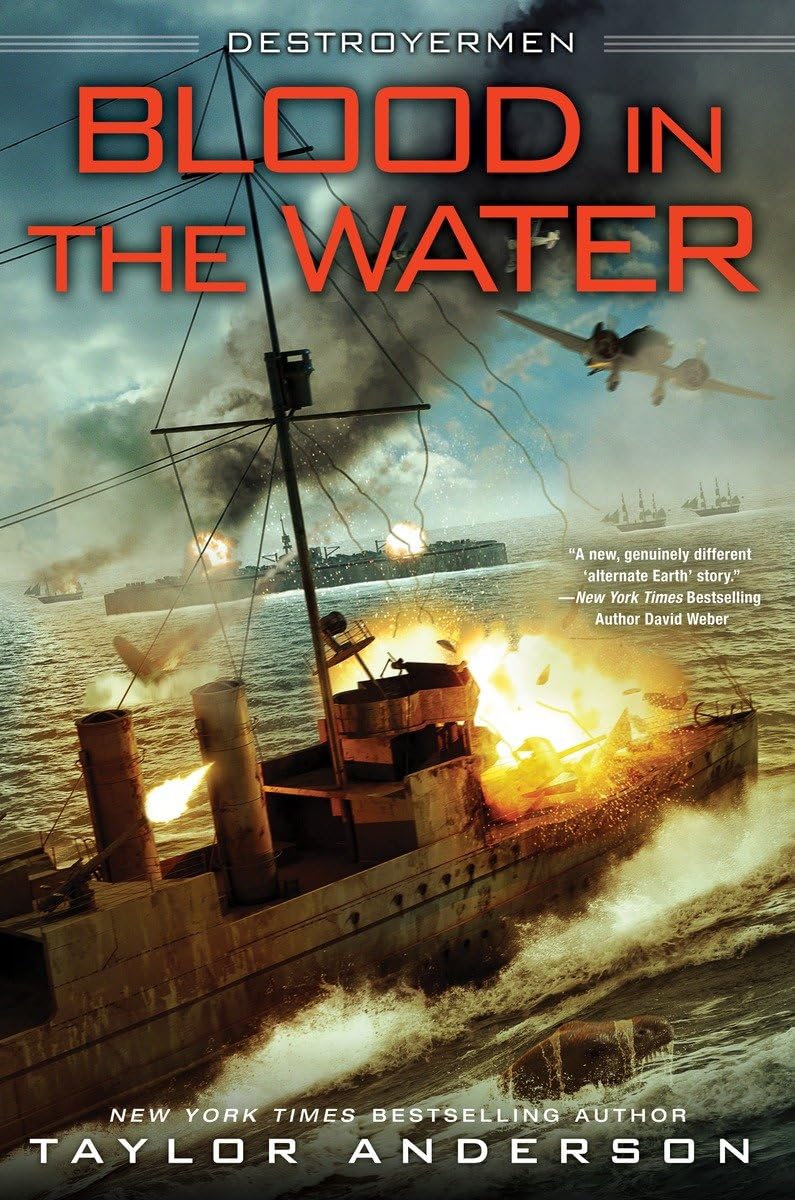 Blood In the Water (Destroyermen, Band 11) Historical Fiction