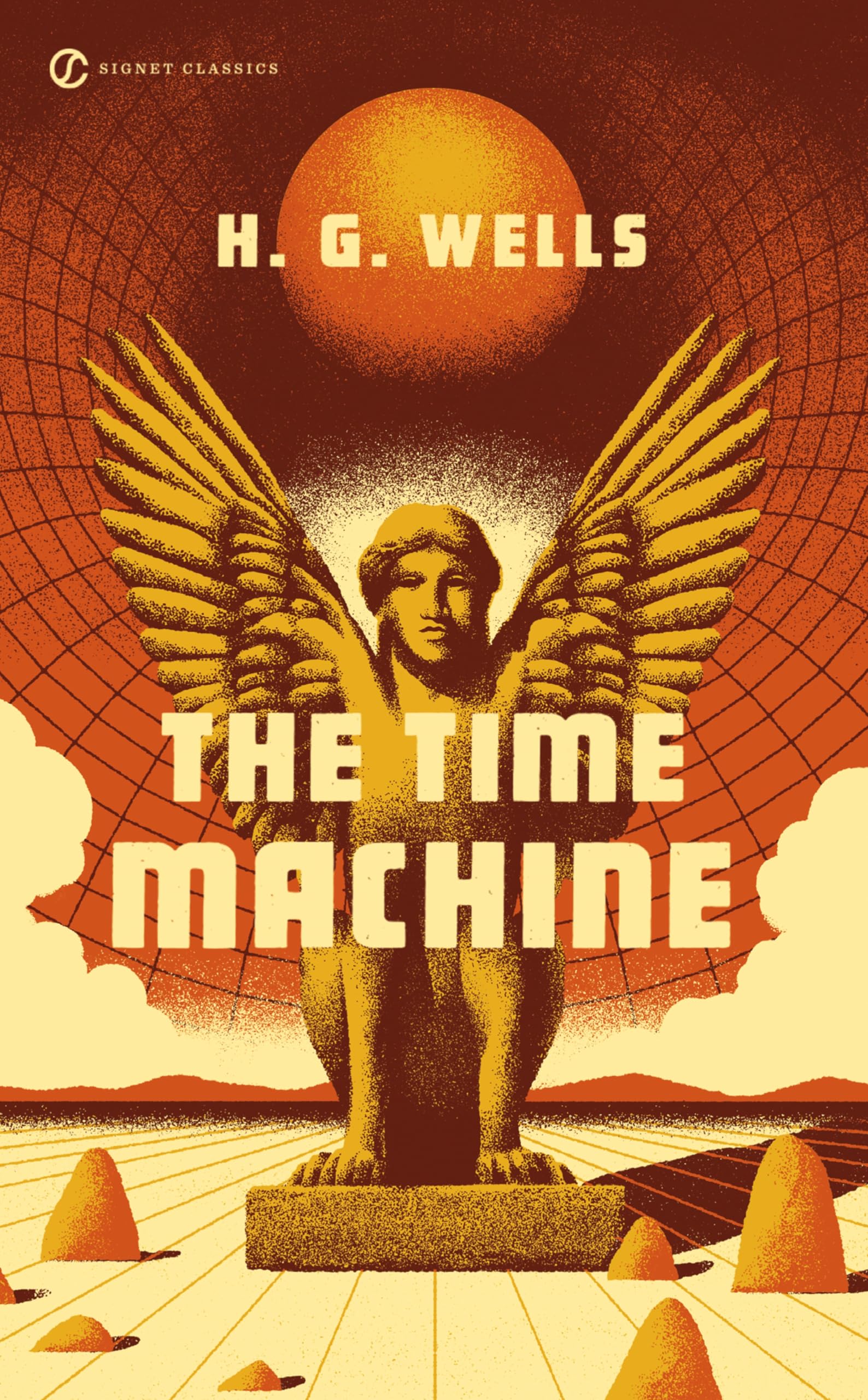 The Time Machine: Introd. by Greg Bear. With a new afterword by Simon J. James (Signet Classics) Classics