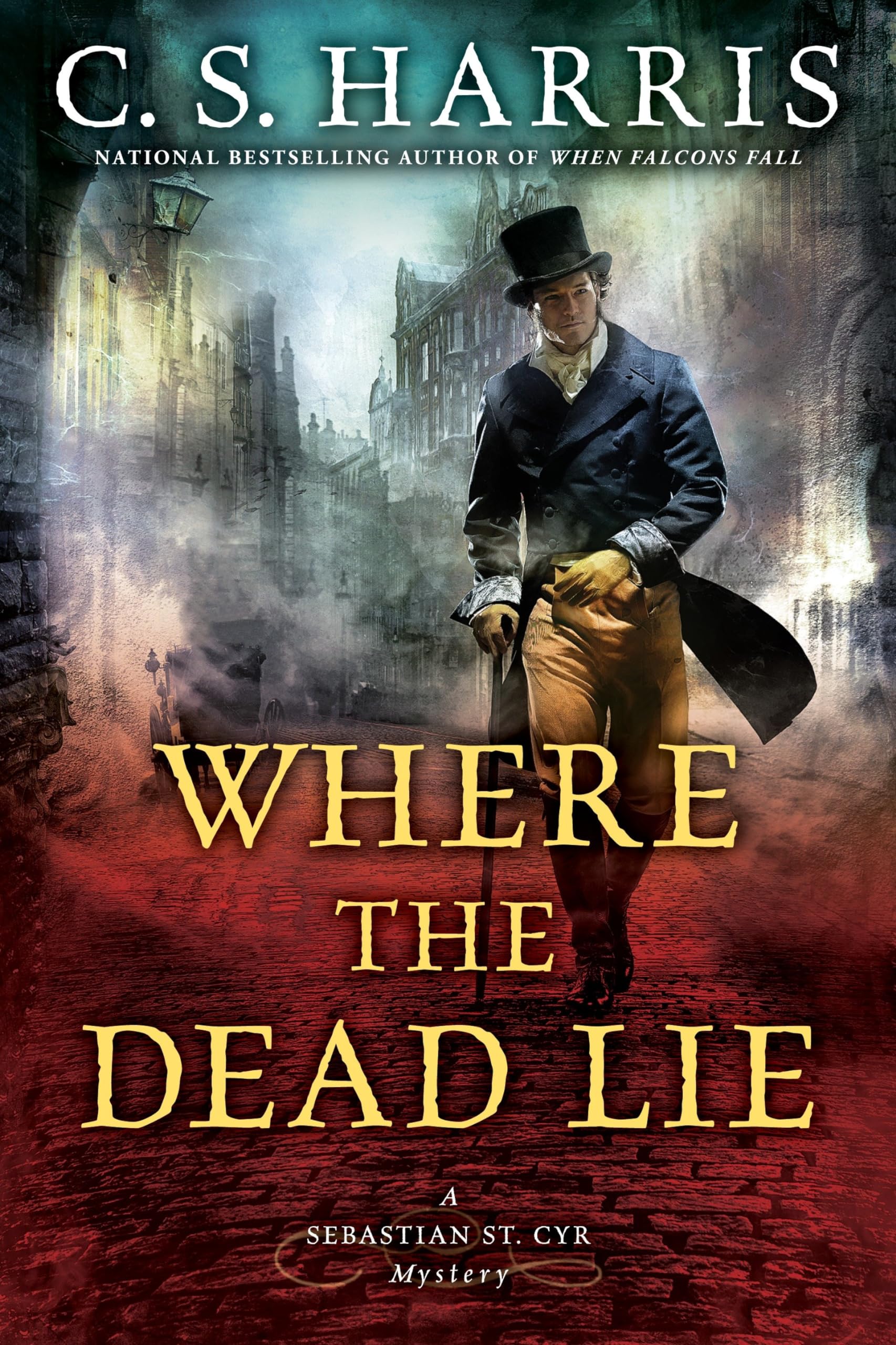 Where the Dead Lie: A Sebastian St. Cry Mystery #12 (Sebastian St. Cyr Mystery, Band 12) Historical Fiction