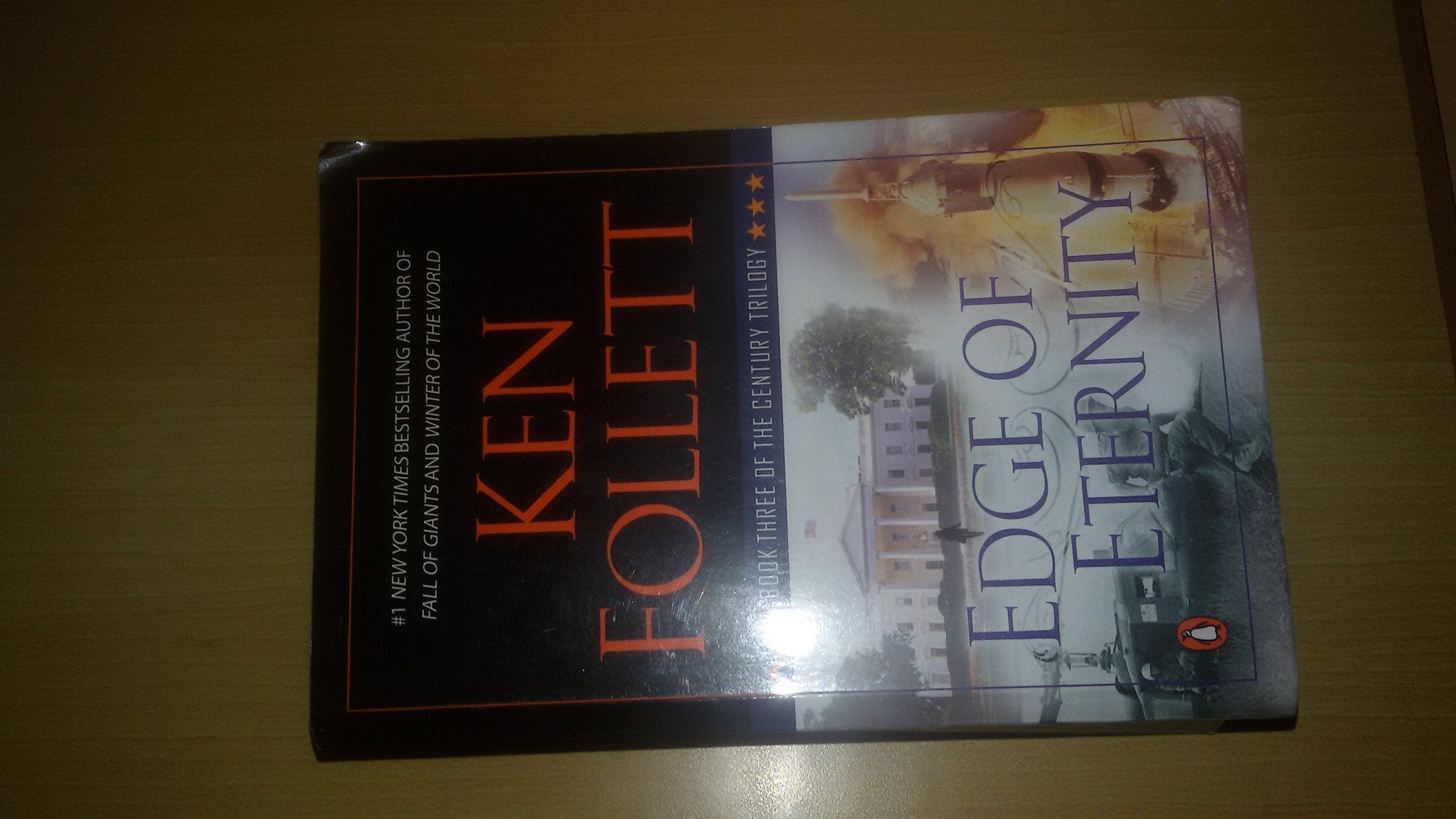 Edge of Eternity: Book Three of The Century Trilogy Books