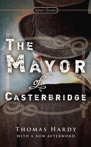 Product Image: The Mayor of Casterbridge (Signet Classics)