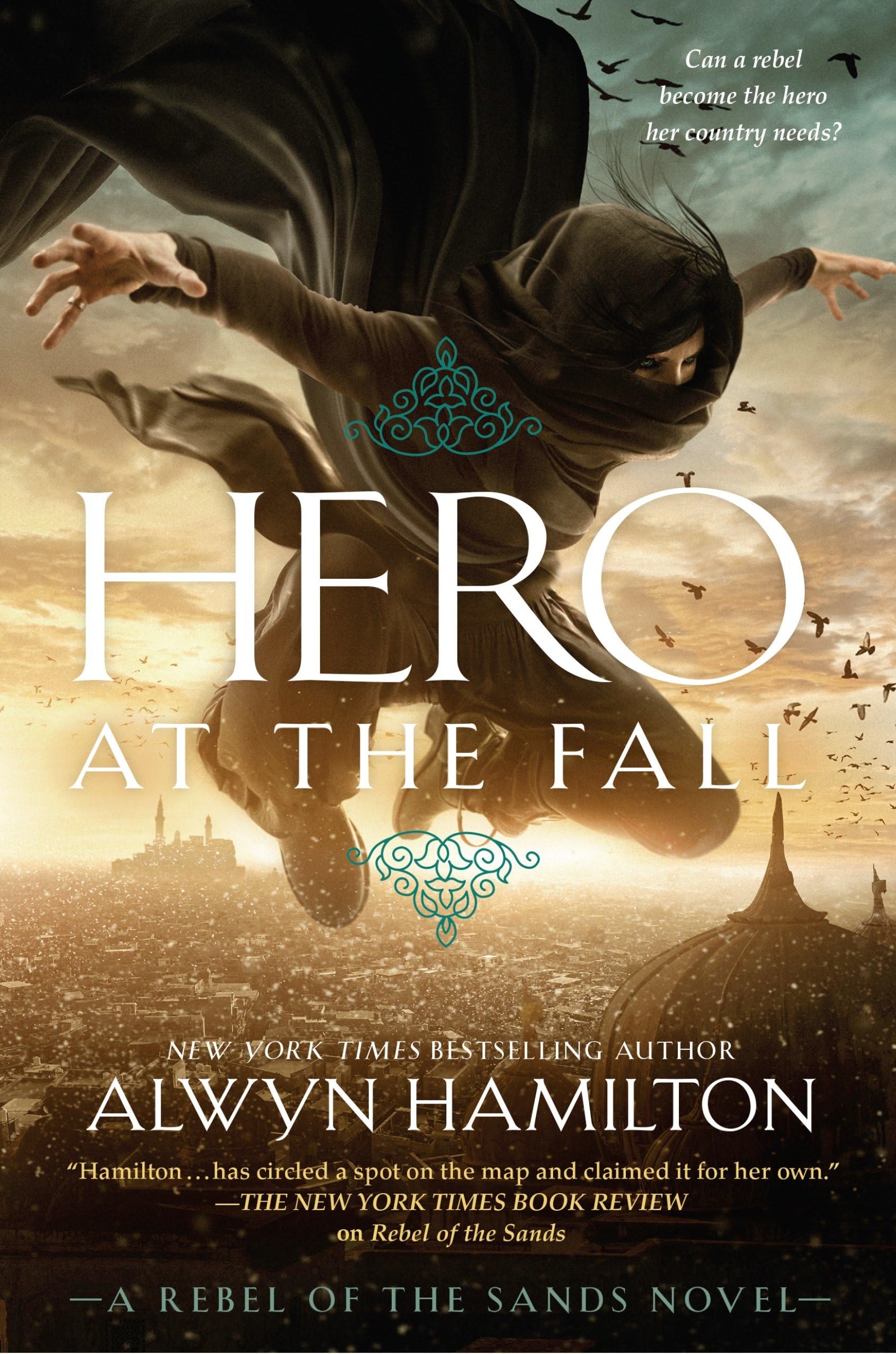 Hero at the Fall (Rebel of the Sands, Band 3) Fiction