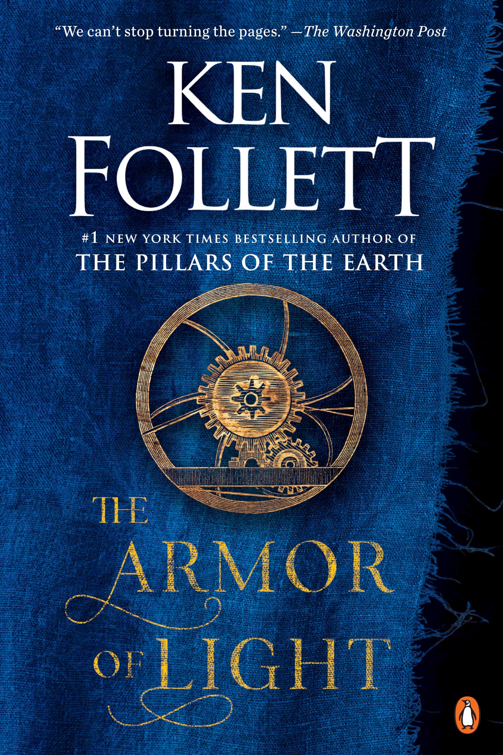 The Armor of Light: A Novel (Kingsbridge, 5, Band 5) Historical Fiction