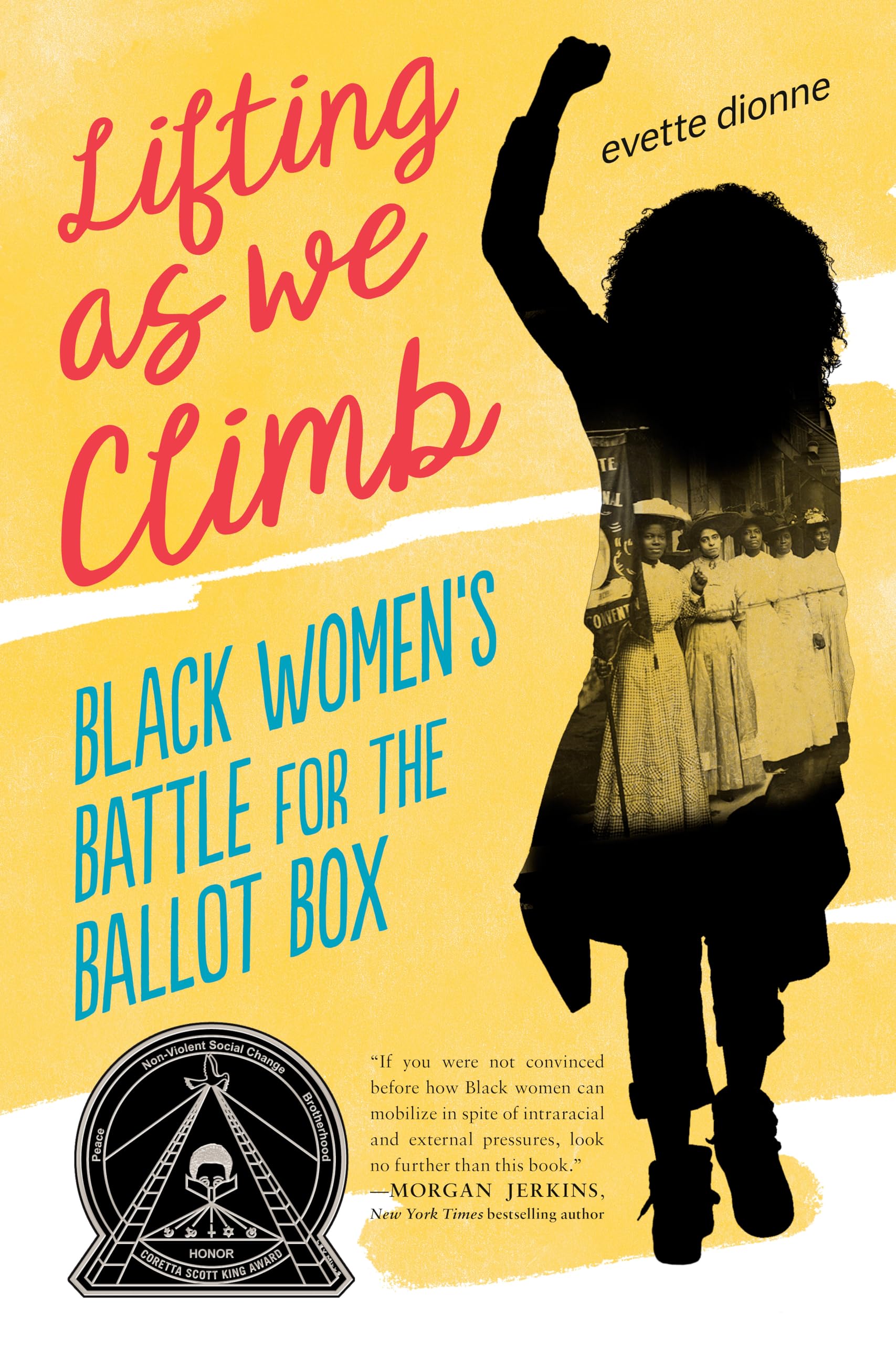 Lifting as We Climb: Black Women's Battle for the Ballot Box Non-fiction