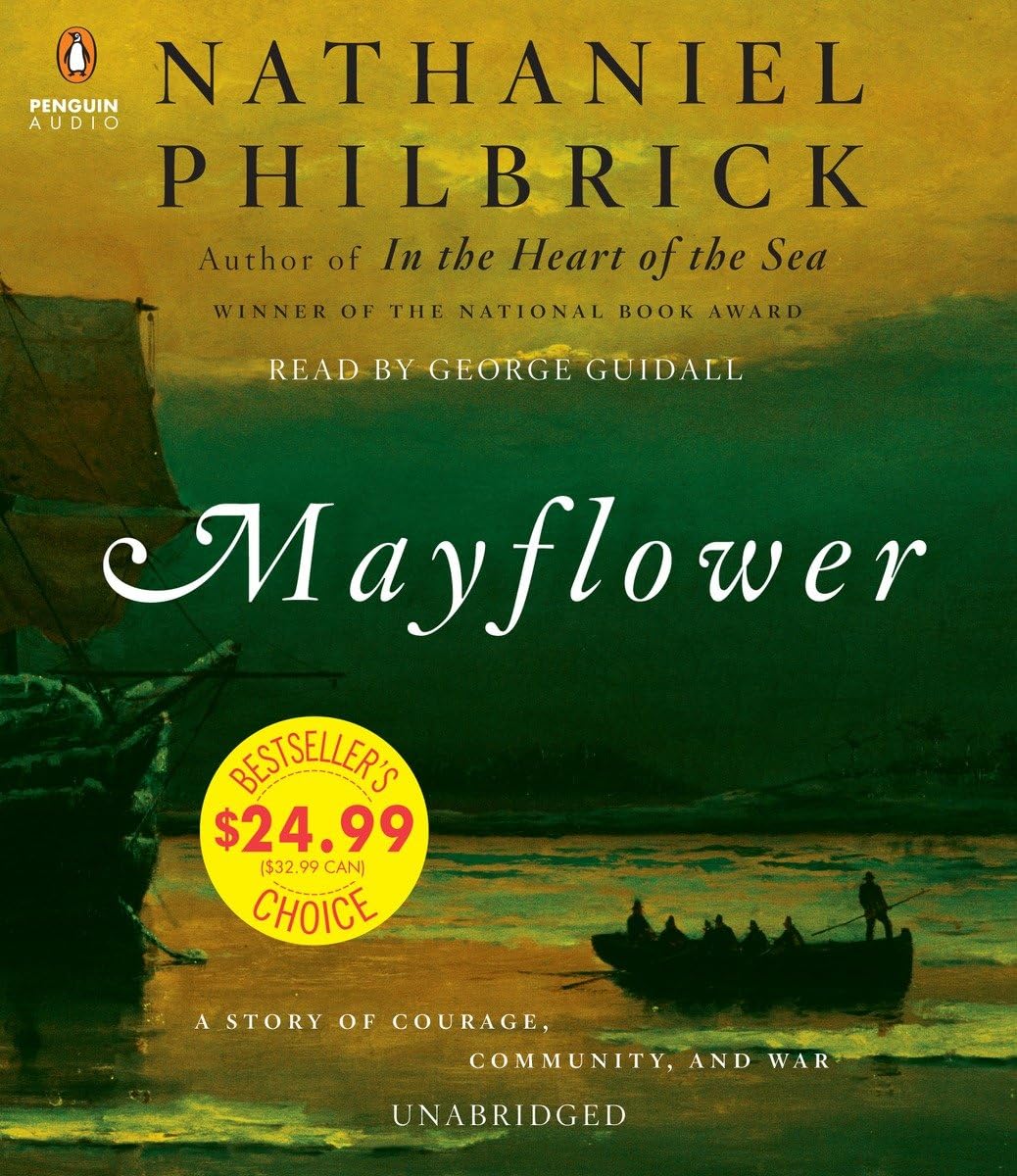Mayflower: A Story of Courage, Community, and War Social Sciences
