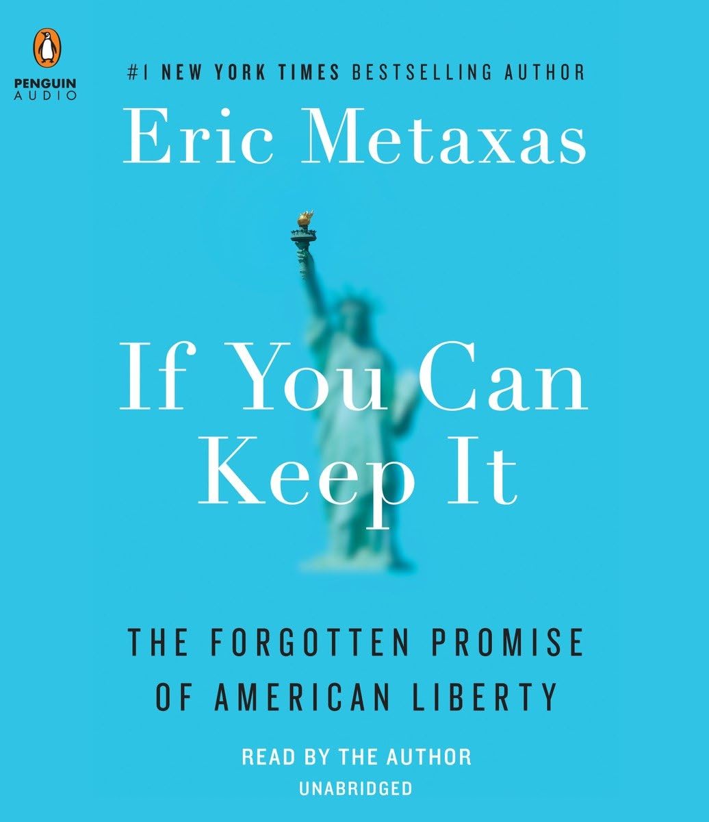 If You Can Keep It: The Forgotten Promise of American Liberty Social Sciences