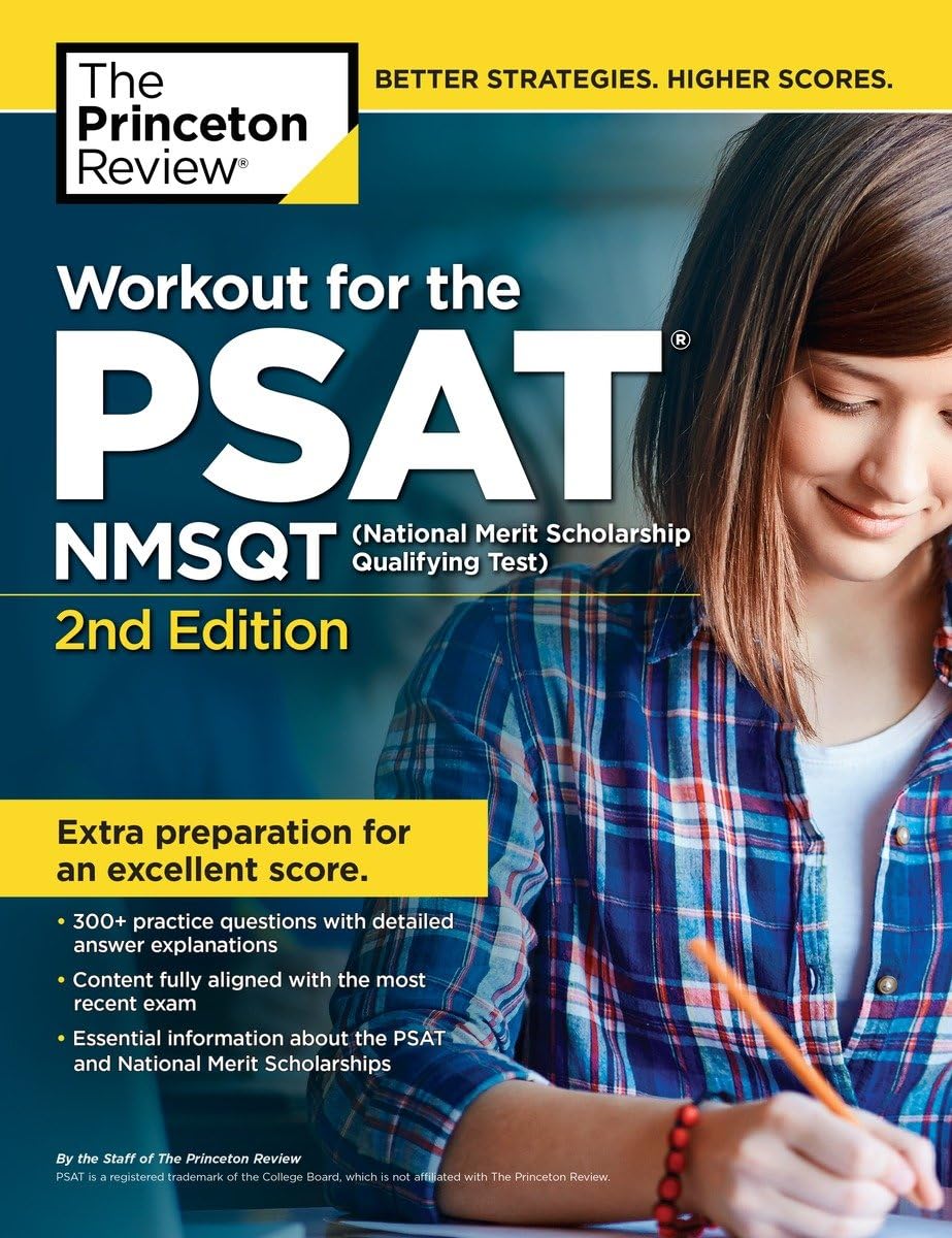 Workout for the PSAT/NMSQT, 2nd Edition: 300+ Practice Questions & Answers to Help You Prepare for the Test (College Test Preparation) Learning & Reference