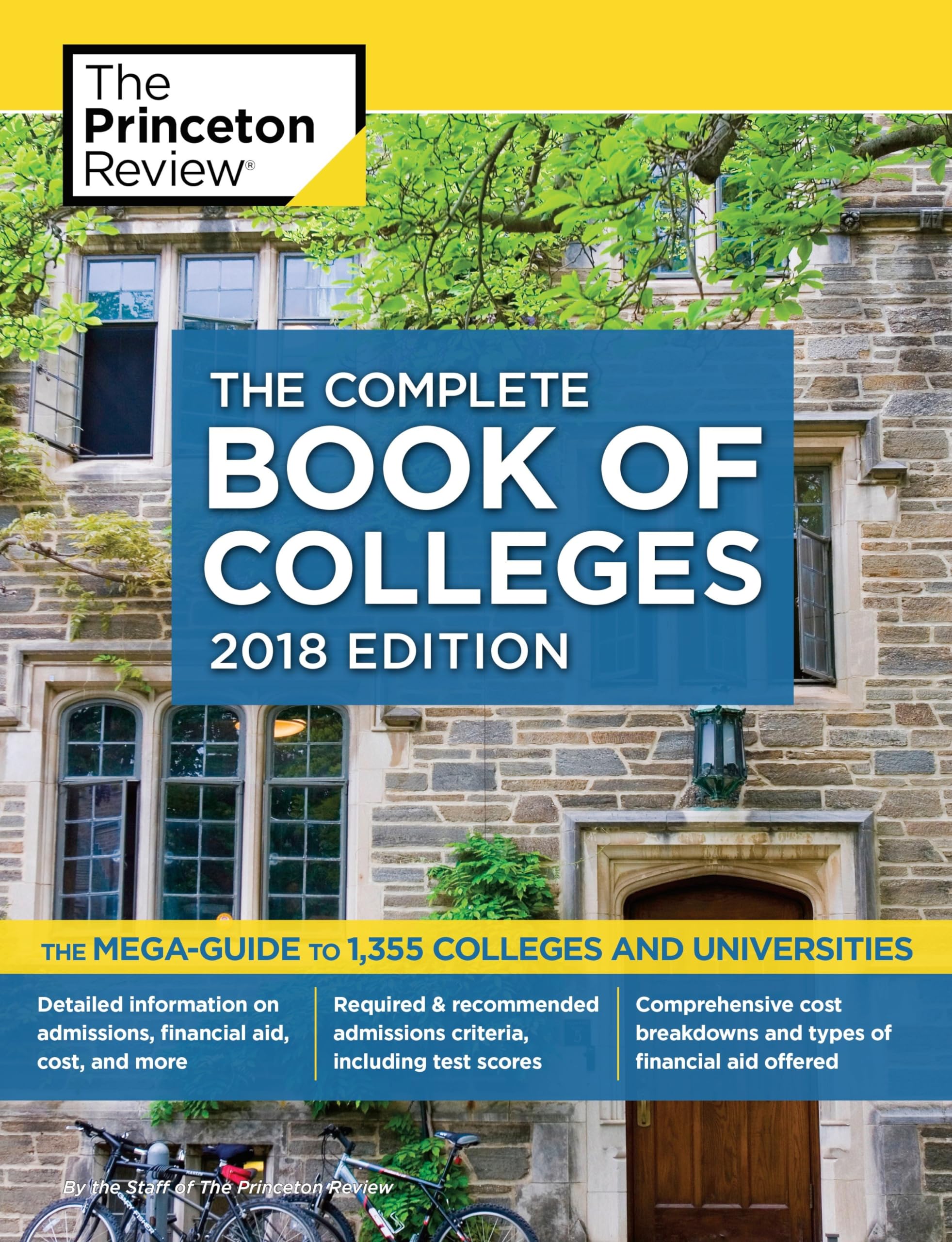 The Complete Book of Colleges, 2018 Edition (College Admissions Guides) Study Guides