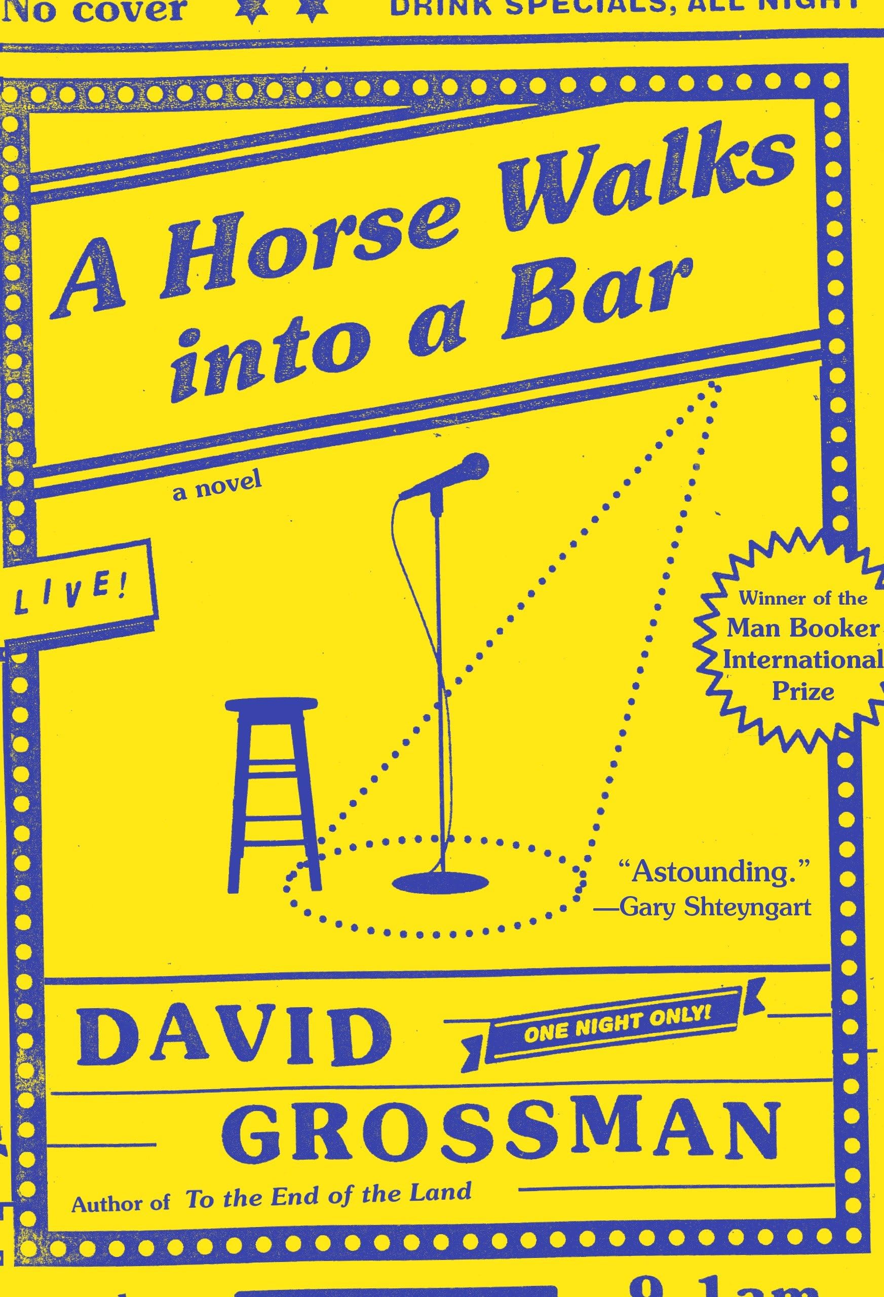 A Horse Walks into a Bar: A novel: A novel, Ausgezeichnet: Man Booker International Prize 2017 Humour & Satire
