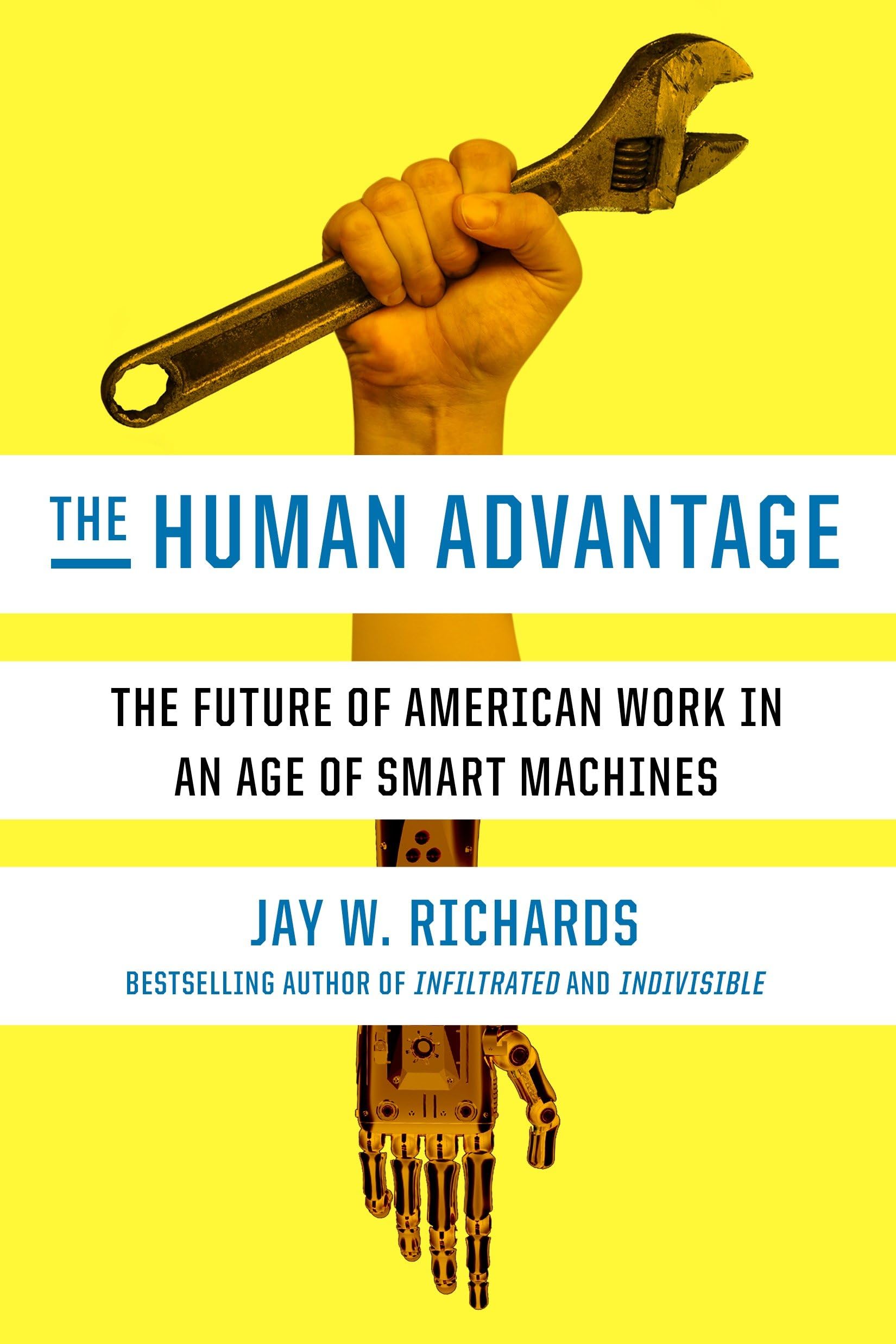 The Human Advantage: The Future of American Work in an Age of Smart Machines Business, Finance & Career