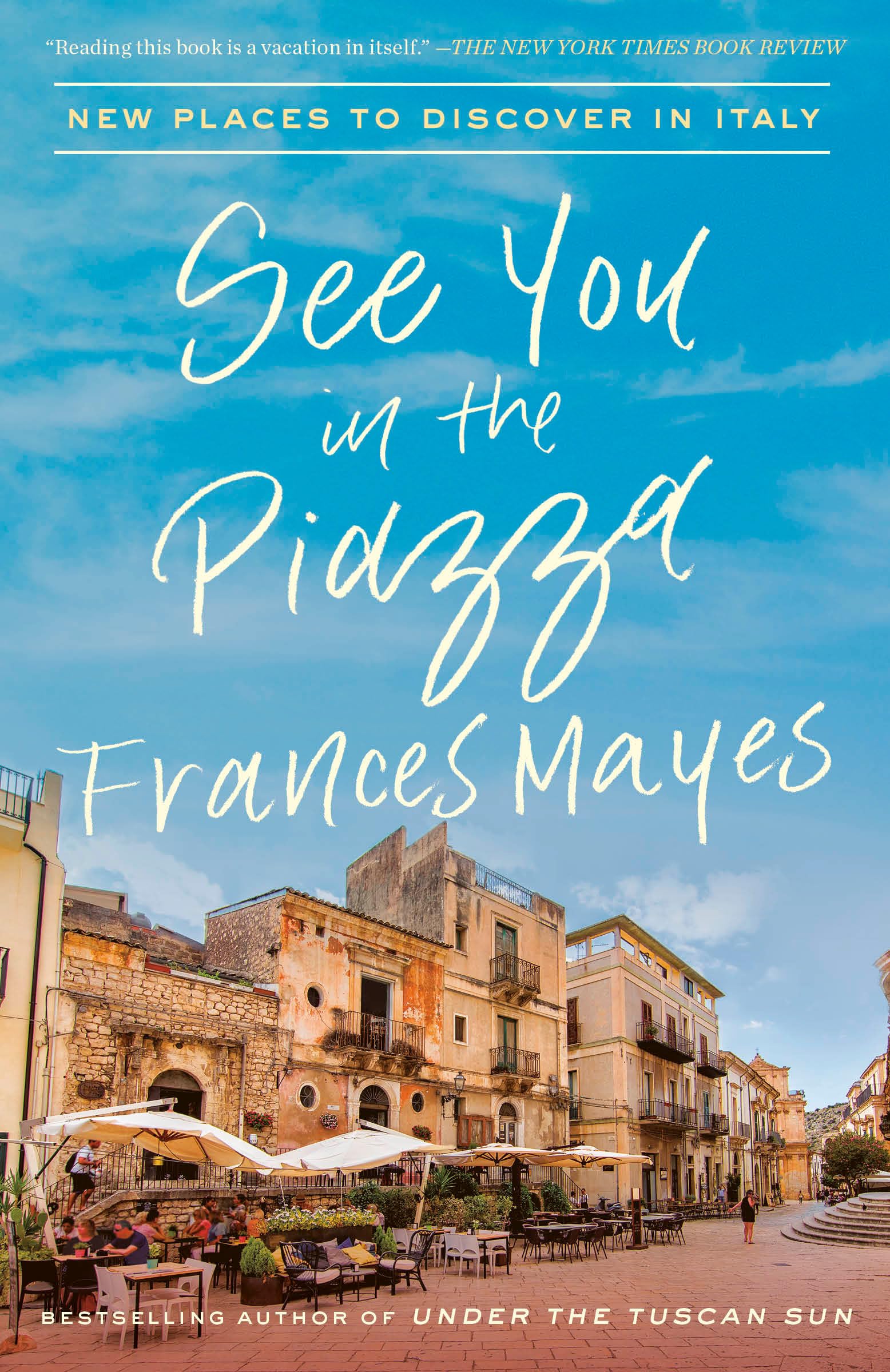 See You in the Piazza: New Places to Discover in Italy Social Sciences