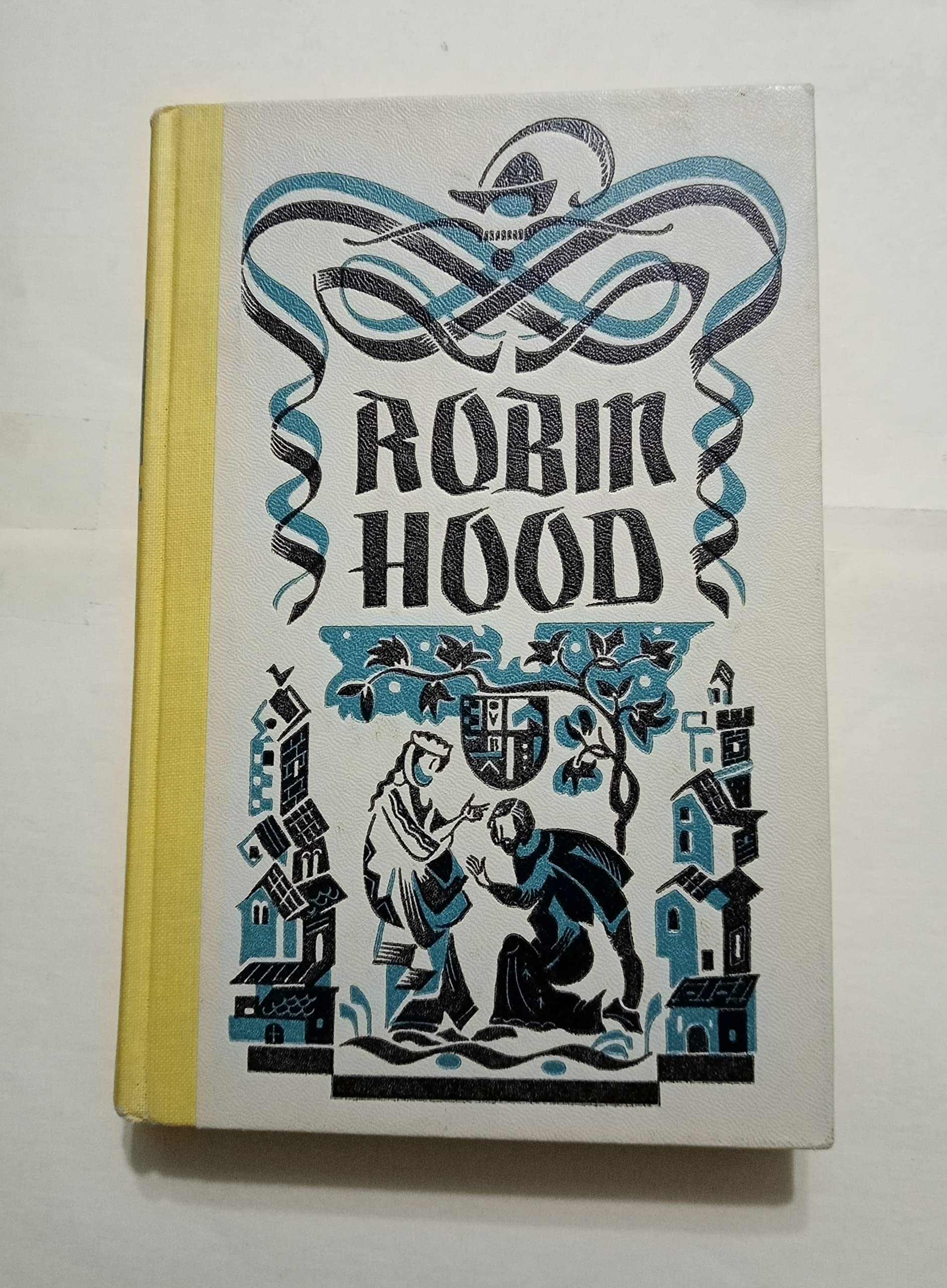 The Merry Adventures of Robin Hood of Great Renown in Nottinghamshire Fairy Tales & Legends