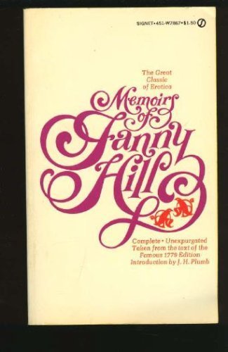 Fanny Hill: Or, Memoirs of a Woman of Pleasure Classics