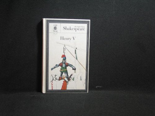 The Life of Henry V (Signet Classic Shakespeare) Books
