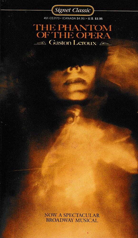 Leroux Gaston : Phantom of the Opera (Sc) (Signet classics) Classics