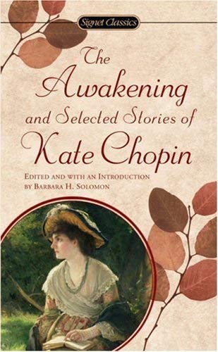 Chopin Kate : Awakening and Selected Stories (Sc) book