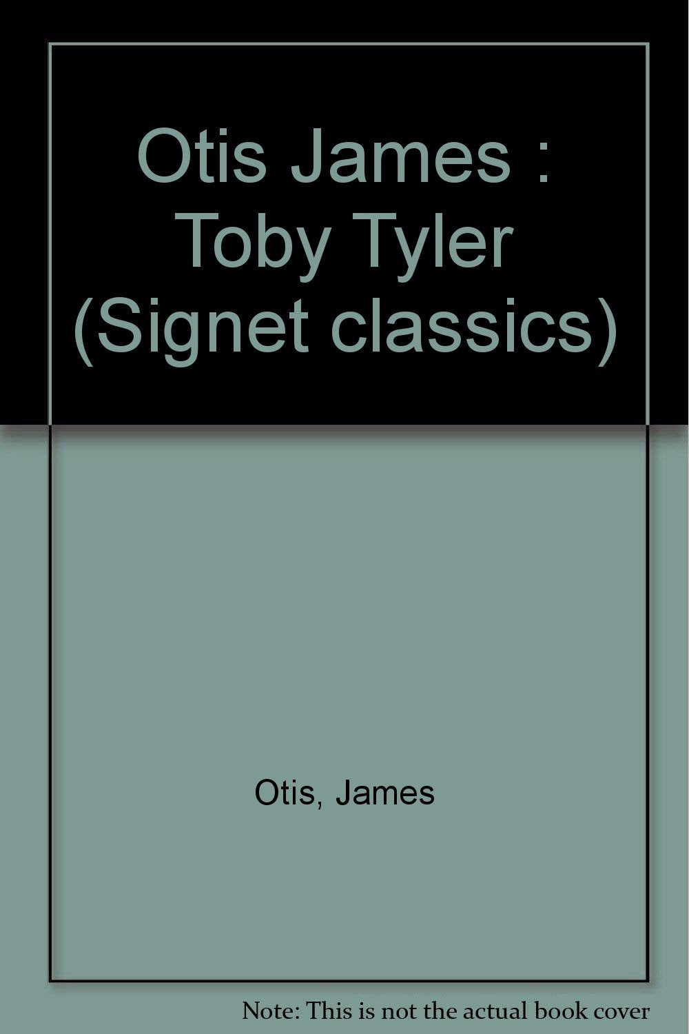 Toby Tyler or Ten Weeks with a Circus Books