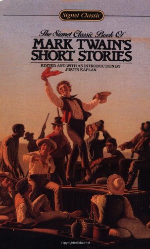 The Signet Classic Book of Mark Twain's Short Stories Essays & Short Stories