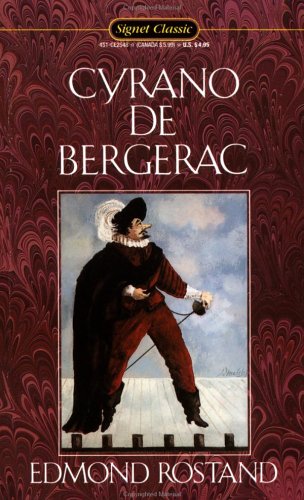 Cyrano De Bergerac: Heroic Comedy in Five Acts (Signet classics) Contemporary literature